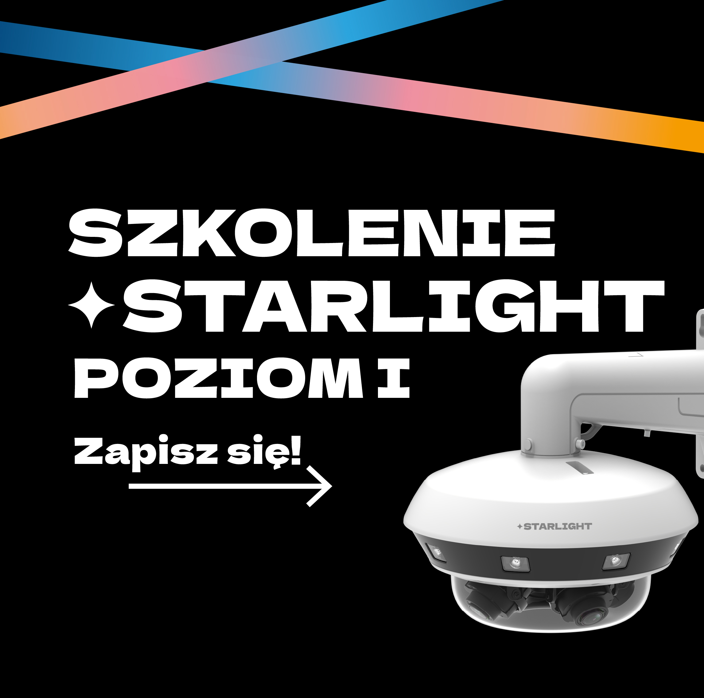 STARLIGHT Szkolenie poziom I (podstawowy) i II (zaawansowany) 05.02.2026