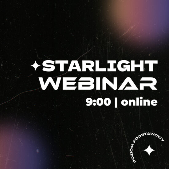Webinar: STARLIGHT – Instaluj mądrzej, zarabiaj więcej - szkolenie poziom I (podstawowy) 05.03.2026